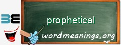 WordMeaning blackboard for prophetical